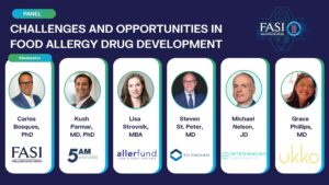 FASI-10: Challenges and Opportunities in Food Allergy Drug Development